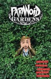 Paranoid Gardens TP