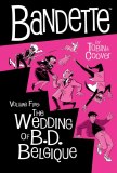 Bandette HC Vol 05 Wedding Of Bd Belgique