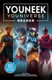 The YouNeek Youniverse Reader 10 Years of Award-Winning African-Inspired Fantasy Stories