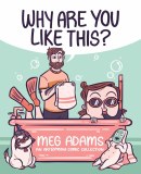 Why Are You Like This? Am ARTBYMOGA Comic Collection
