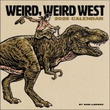 Weird Weird West 2026 Wall Calendar