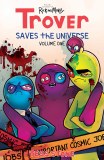 Trover Saves the Universe TP Vol 01