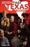 That Texas Blood TP Vol 02