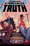 Thing Called Truth TP Vol 01