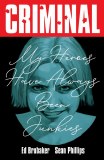 Criminal TP Vol 08 My Heroes Have Always Been Junkies