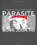 Parasite A Graphic Novel in Storyboards