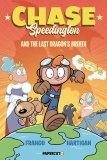 Chase Speedington GN Vol 01 Last Dragons Breath