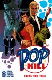 Pop Kill HC Killing Your Thirst