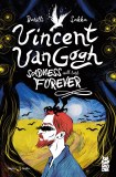 Vincent Van Gogh Sadness Will Last Forever TP