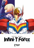 Infini-T Force Arc to the Future Vol 07