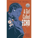 Girl Called Echo TP Vol 01 Pemmican Wars
