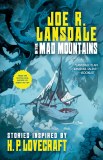 In the Mad Mountains Stories Inspired by H. P. Lovecraft TP