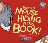 Theres a Mouse Hiding in This Book HC