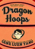 Dragon Hoops From Small Steps to Great Leaps HC