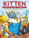 Kitten Construction Company HC Meet the House Kittens