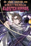 My Best Friend is an Eldritch Horror Vol 02