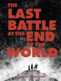 Last Battle at the End of the World HC