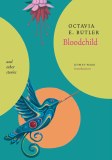 Bloodchild and Other Stories HC