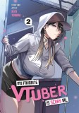 My Favorite VTuber is Scary IRL Vol 02