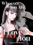 Whoever You Are I Love You Vol 01