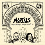 Mortals TP