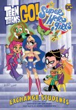 Teen Titans Go DC Super Hero Girls Exchange Students TP