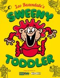 Sweeny Toddler HC