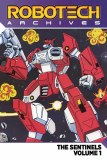 Robotech Archives Sentinels TP Vol 01