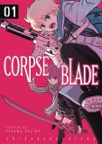 Corpse Blade Vol 01