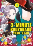 3-Minute Bodyguard Yoko Chan Vol 01