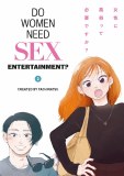 Do Women Need Sex Entertainment Vol 02