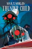 War of the Worlds Thunder Child HC DM Variant