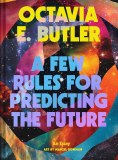 Few Rules for Predicting the Future HC