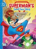 Superman Good Guy Gang HC Book 01