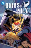 Birds of Prey TP Vol 04 On The Run