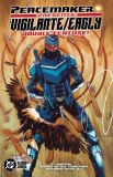 Peacemaker Presents Vigilante Eagly Double Feature TP