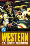Western DC Finest TP 1970-1973 Hangman Never Loses
