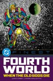 DC Finest The Fourth World When The Old Gods Die TP