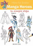 How to Draw Manga Heroes in Simple Steps