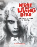 Night of the Living Dead Official Story of the Film HC