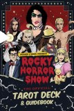 Rocky Horror Show The Official Tarot Deck and Guidebook