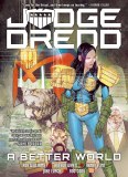 Judge Dredd A Better World TP