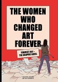 Women Who Changed Art Forever HC