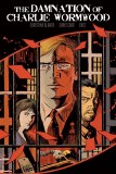 Damnation of Charlie Wormwood TP