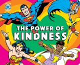 DC Super Heroes Power of Kindness HC
