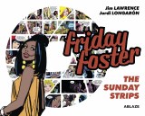 Friday Foster Collected HC