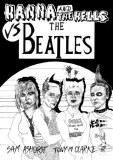 Hanna and the Hells vs the Beatles