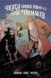 Death Comes For The Toymaker TP Vol 01