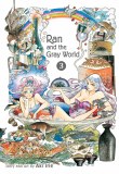 Ran and the Gray World Vol 03
