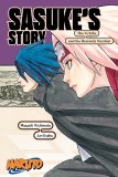 Naruto Sasukes Story The Uchiha and the Heavenly Stardust Light Novel